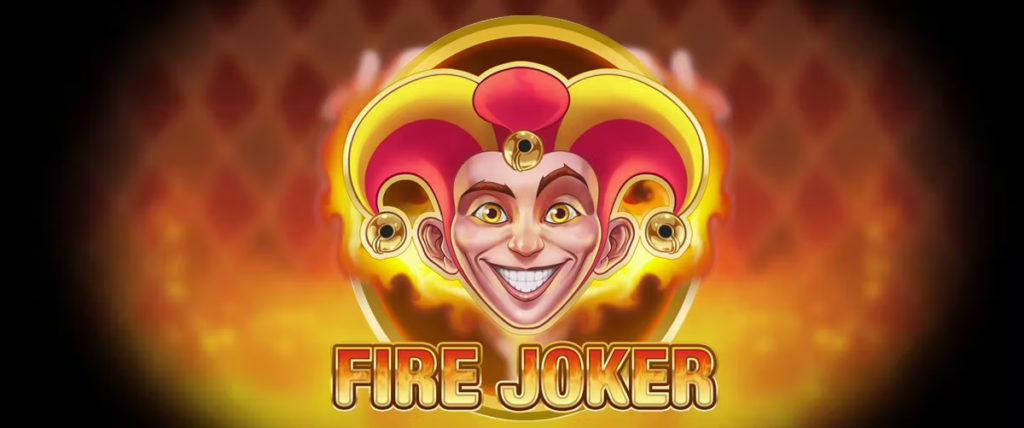 Fire Joker - review tính năng và giải thưởng tại HappyLuke